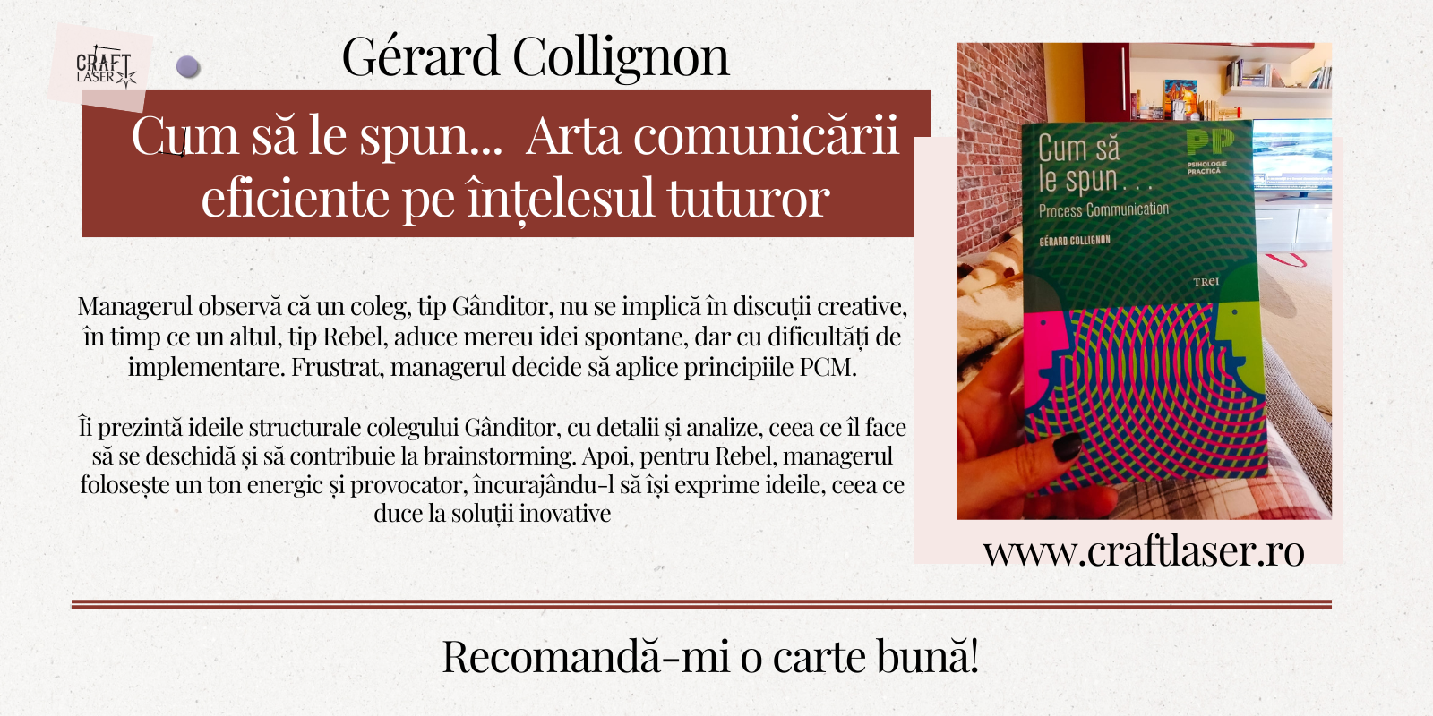 "Cum să le spun...  Arta comunicării eficiente pe înțelesul tuturor", de Gérard Collignon (recenzie)