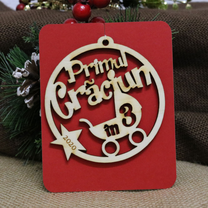 Glob de Craciun, din lemn, "Primul Craciun in 3" [2]