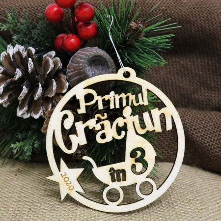 Glob de Craciun, din lemn, "Primul Craciun in 3"