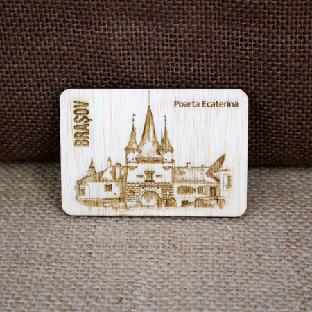 Brasov - Magnet De Frigider din lemn, gravat, „Poarta Ecaterina” Brasov