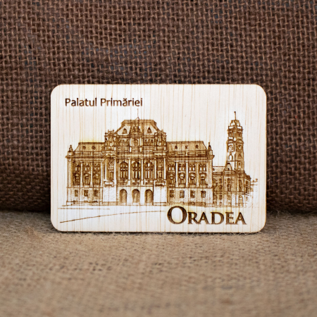 Suveniruri - Magnet de frigider din lemn, gravat,  "Palatul Primariei" Oradea