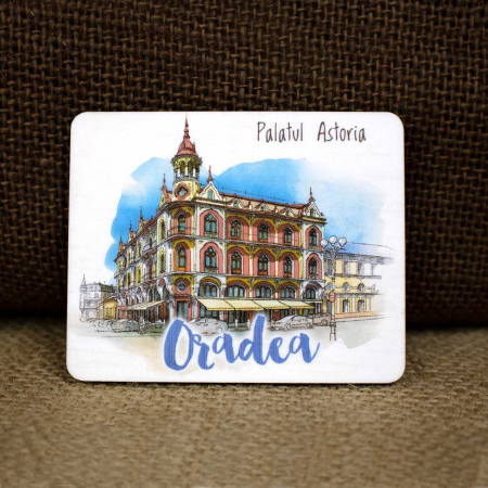 Oradea - Magnet de frigider din lemn, acuarela, Palatul "Astoria" Oradea