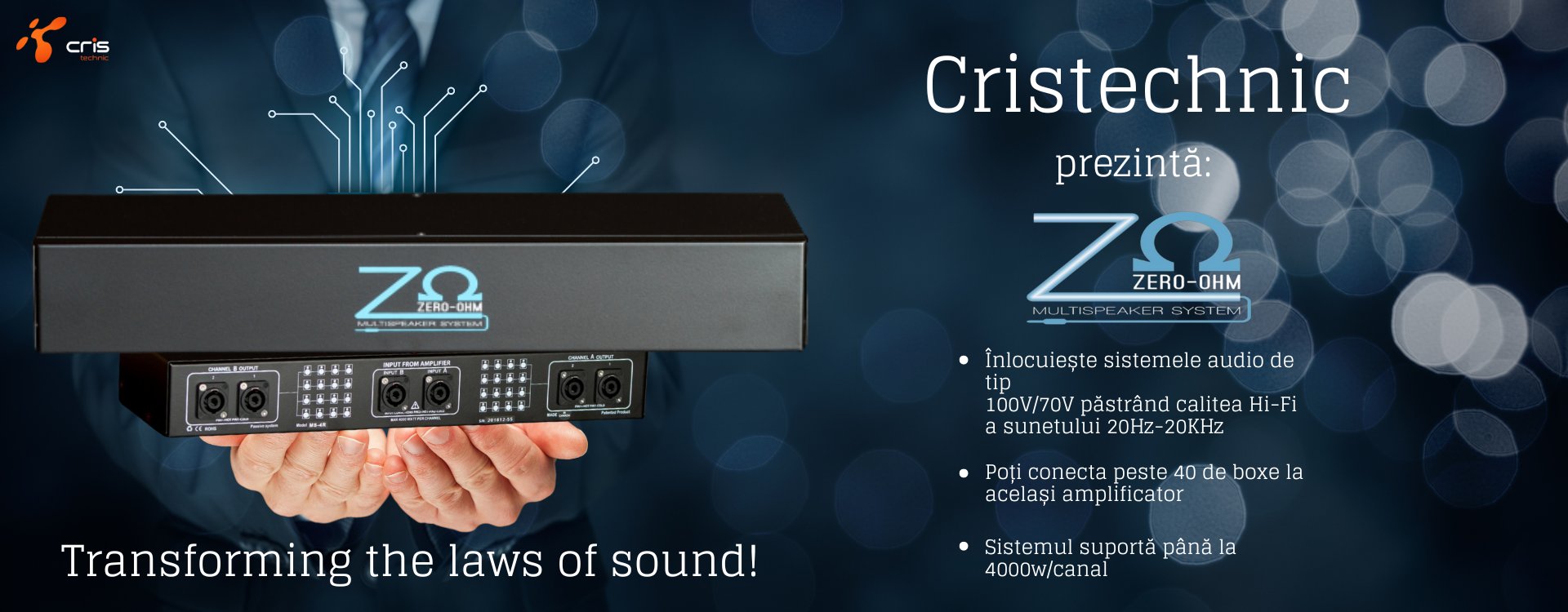 Cristechnic prezintă ZERO Ohm