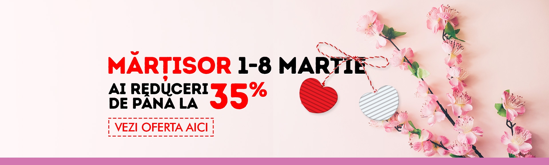 Super Reduceri de Martisor
