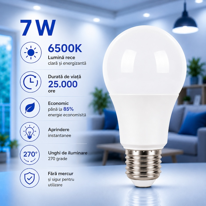 Bec LED E27 7W lumina rece 6500K, iluminare eficienta pentru interior, consum redus energie, echivalent bec clasic 60W [8]