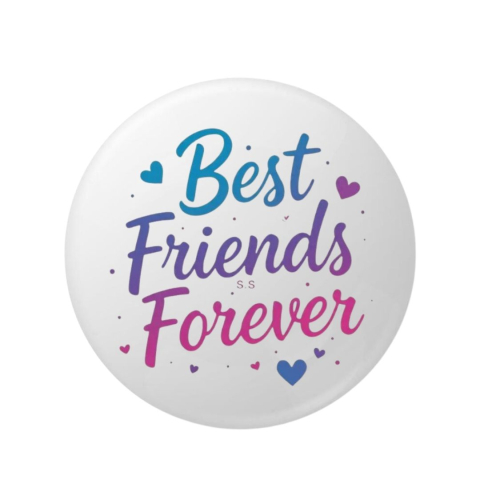Insigna rotunda Best Friends Forever multicolor, mesaj prietenie, 58 mm, prindere cu ac