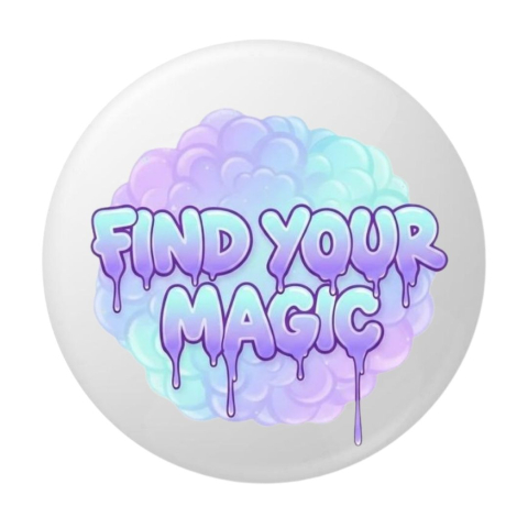 PAPETARIE & BIROTICA - Insigna rotunda Find Your Magic, 58 mm, fundal pastel multicolor, ac metalic