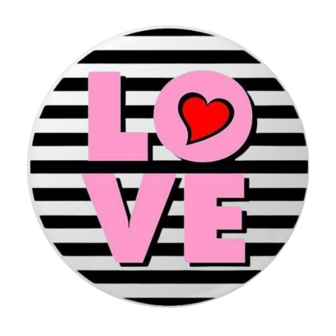 PAPETARIE & BIROTICA - Insigna rotunda LOVE roz cu fundal dungi alb-negru, 58 mm, model modern cu prindere ac