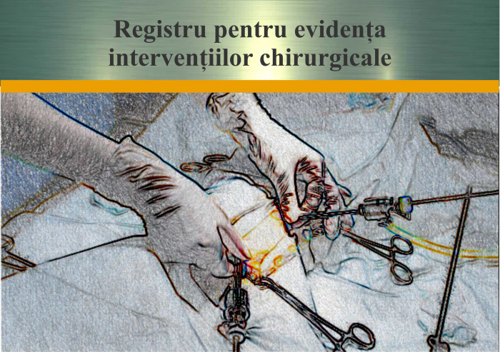 Registru pentru evidenta interventiilor chirurgicale [3]