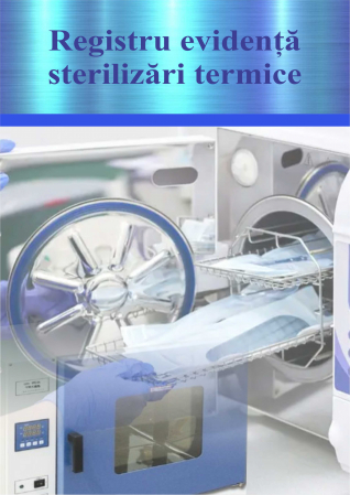 Registre veterinare - Registru evidenta sterilizari termice