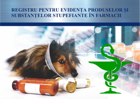 Registre veterinare - Registru evidenta substantelor toxice si stupefiante in farmacii