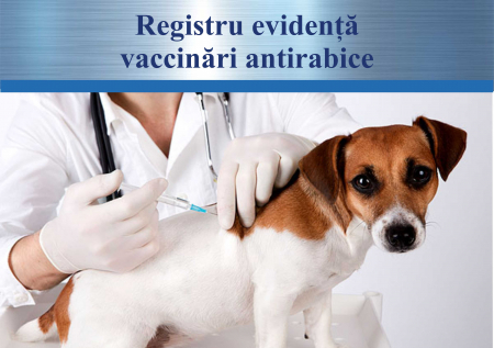 Registre veterinare - Registru evidenta vaccinari antirabice