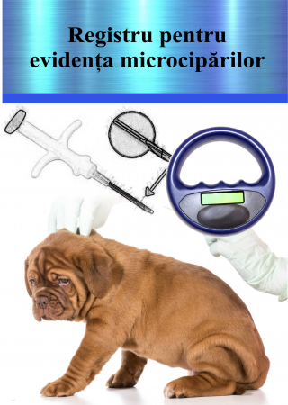 Registre veterinare - Registru pentru evidenta microciparilor