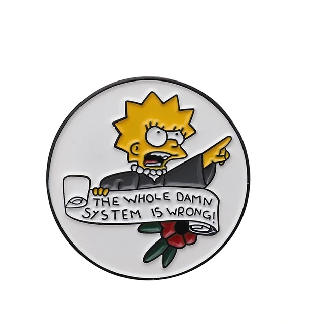 Insigna Lisa Simpson Against the System [1]