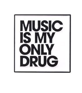 Music is my only Drug [1]