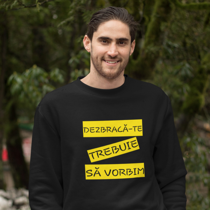 Bluza cu maneca lunga ,,Dezbraca-te trebuie sa vorbim,,-Deyu [2]