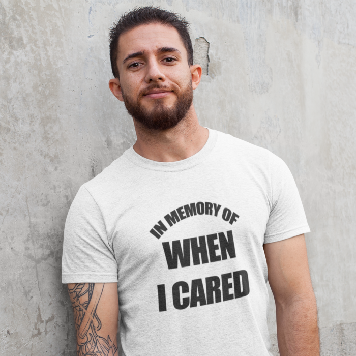 Tricou In memory of when i cared-Deyu [3]