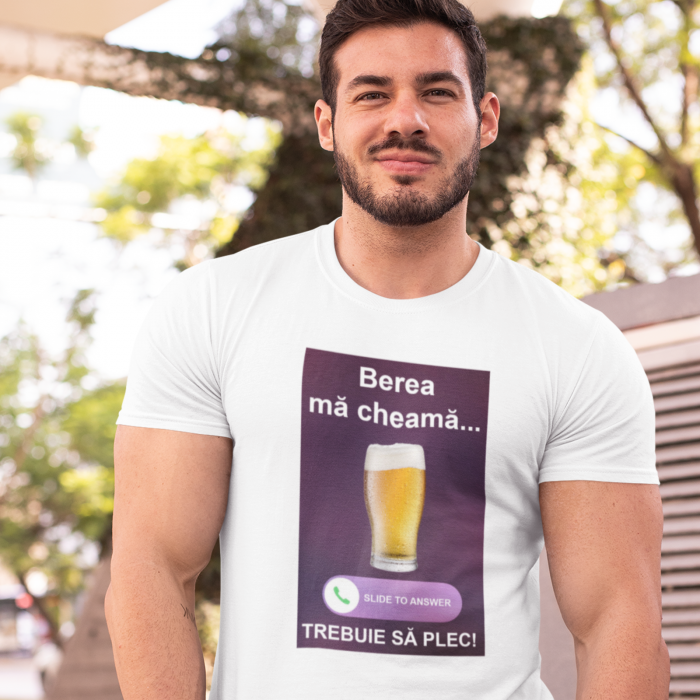 Tricou cu mesajul "Berea ma cheama trebuie sa plec" [2]