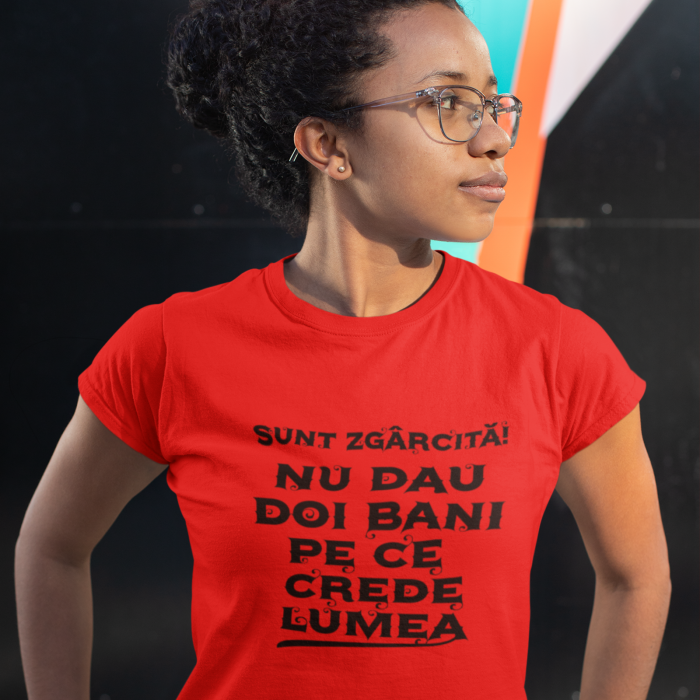 Tricou"Sunt zgarcita nu dau doi bani pe ce crede lumea"-Deyu [2]