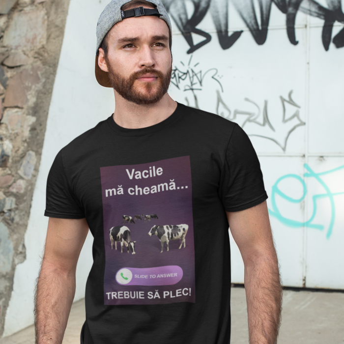 Tricou cu mesajul " Vacile ma cheama trebuie sa plec"-Deyu [5]