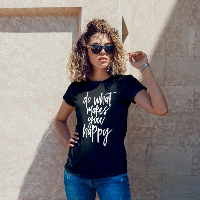 Tricou Motivational Do What Makes You Happy [1]