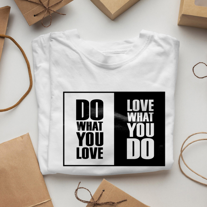 Tricou Motivational Do What You Love-Deyu [2]