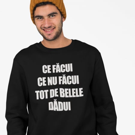 Bluze - Bluza cu maneca lunga ,, Ce facui ce nu facui,,-Deyu