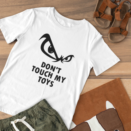 Tricou Don't tuch my Toys [2]