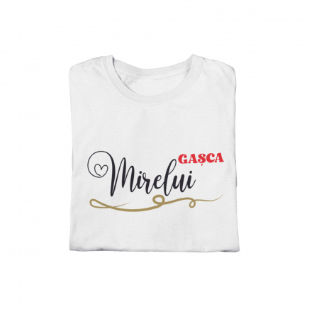 Tricouri Burlaci - Tricou Gasca Mirelui-Deyu
