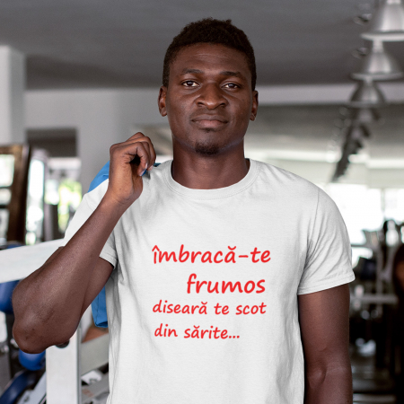 Cadouri pentru EA - Tricou Imbraca-te frumos-Deyu