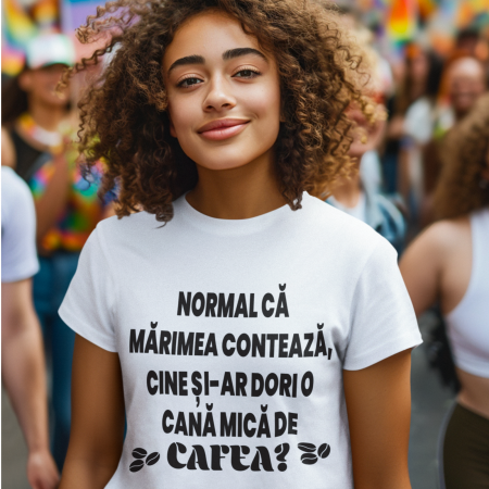 Tricouri cu Mesaje - Tricou Marimea conteaza-Deyu