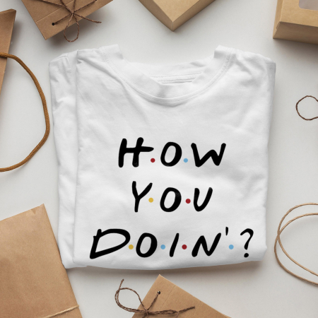 Tricou Motivational How You Doin-Deyu [1]