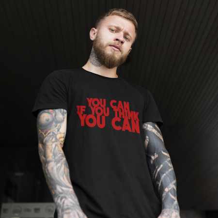 Tricouri cu Mesaje - Tricou Motivational You Can If You Think You Can-Deyu