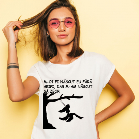 Cadouri Ocazii Speciale - Tricou Nascuta sa Zbor-Deyu