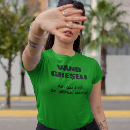 Tricou "Vand greseli, am auzit ca se platesc scump''-Deyu [3]