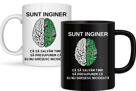 Cadouri aniversare - Cana personalizata cu textul Sunt inginer 330ml