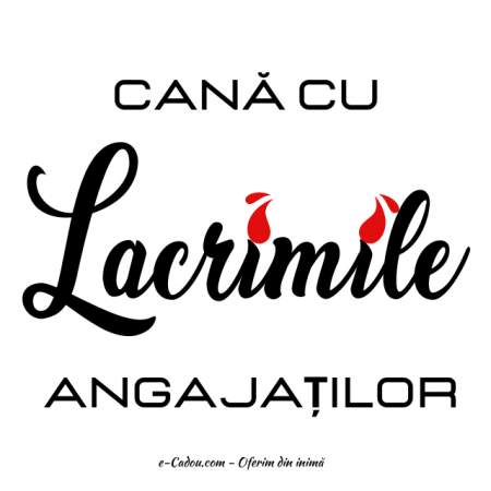 Cana personalizata amuzanta pentru sefi Lacrimile angajatilor LCM2002 [3]
