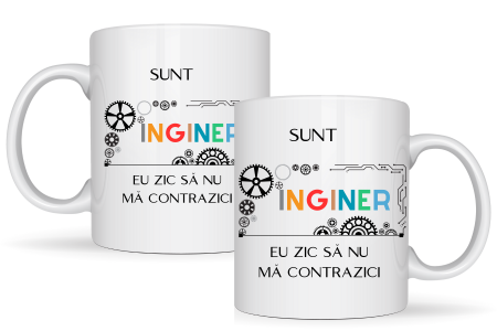 Cadouri aniversare - Cana personalizata cu textul Sunt inginer  330ml