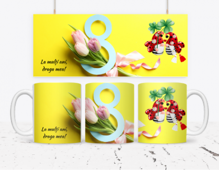 Cadouri aniversare - Cană personalizată martisor pentru Mama de 8 Martie SFM2020