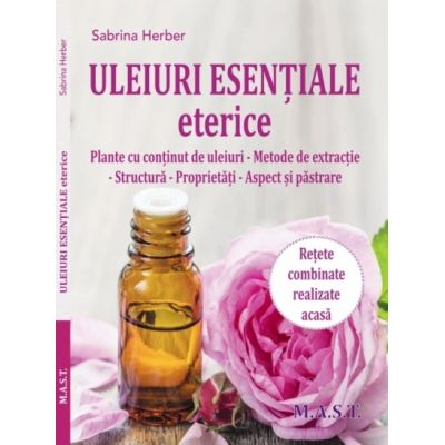 Terapii Alternative - Uleiuri esentiale eterice - Sabrina Herber