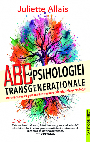 PSYCONNECT - ABC-ul Psihologiei Transgenerationale