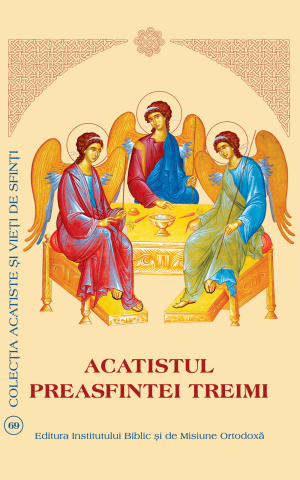 Crestinism - Acatistul Preasfintei Treimi