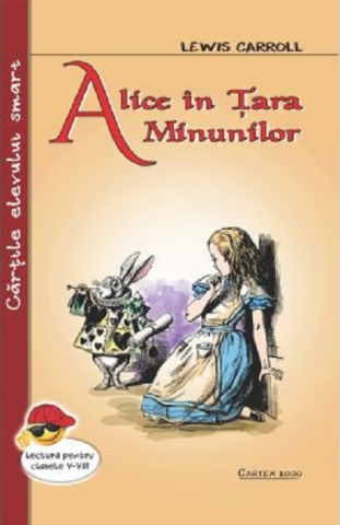 Beletristica - Alice in Tara Minunilor - Lewis Carroll