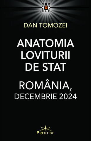 Istorie - Anatomia Loviturii de Stat - Romania, decembrie 2024