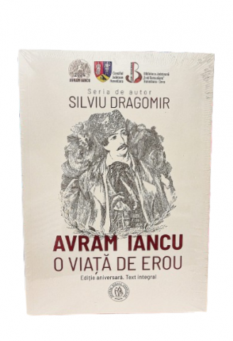 Istorie & Filosofie - Avram Iancu. O viata de erou
