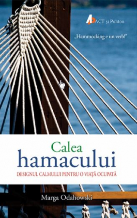 Dezvoltare Spirituala - Calea hamacului