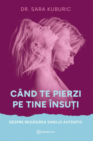 Dezvoltare Personala - Cand te pierzi pe tine insuti