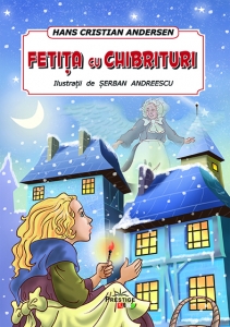 Carti pentru copii - Fetita cu chibrituri. Ilustrata