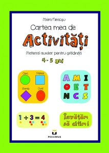 Carti pentru copii - Cartea mea de activitati 4-5 ani