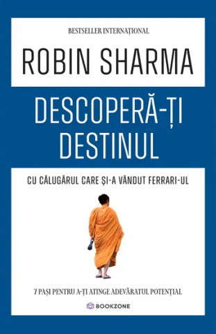 Dezvoltare Spirituala - Descopera-ti destinul cu Calugarul care si-a vandut Ferrari-ul